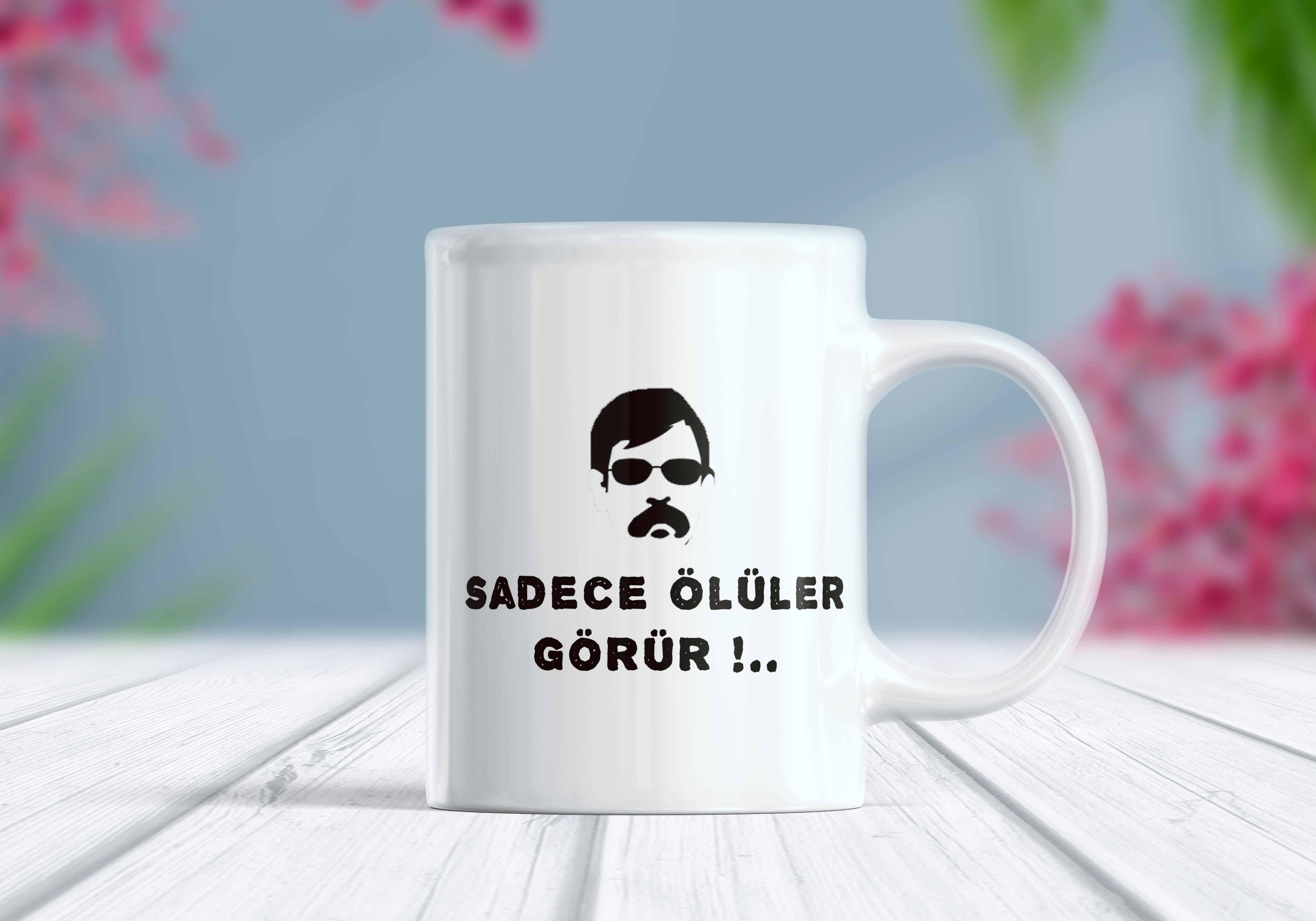 Pala%20-%20Sadece%20Ölüler%20Görür%20Yazılı%20Kupa%20Bardak