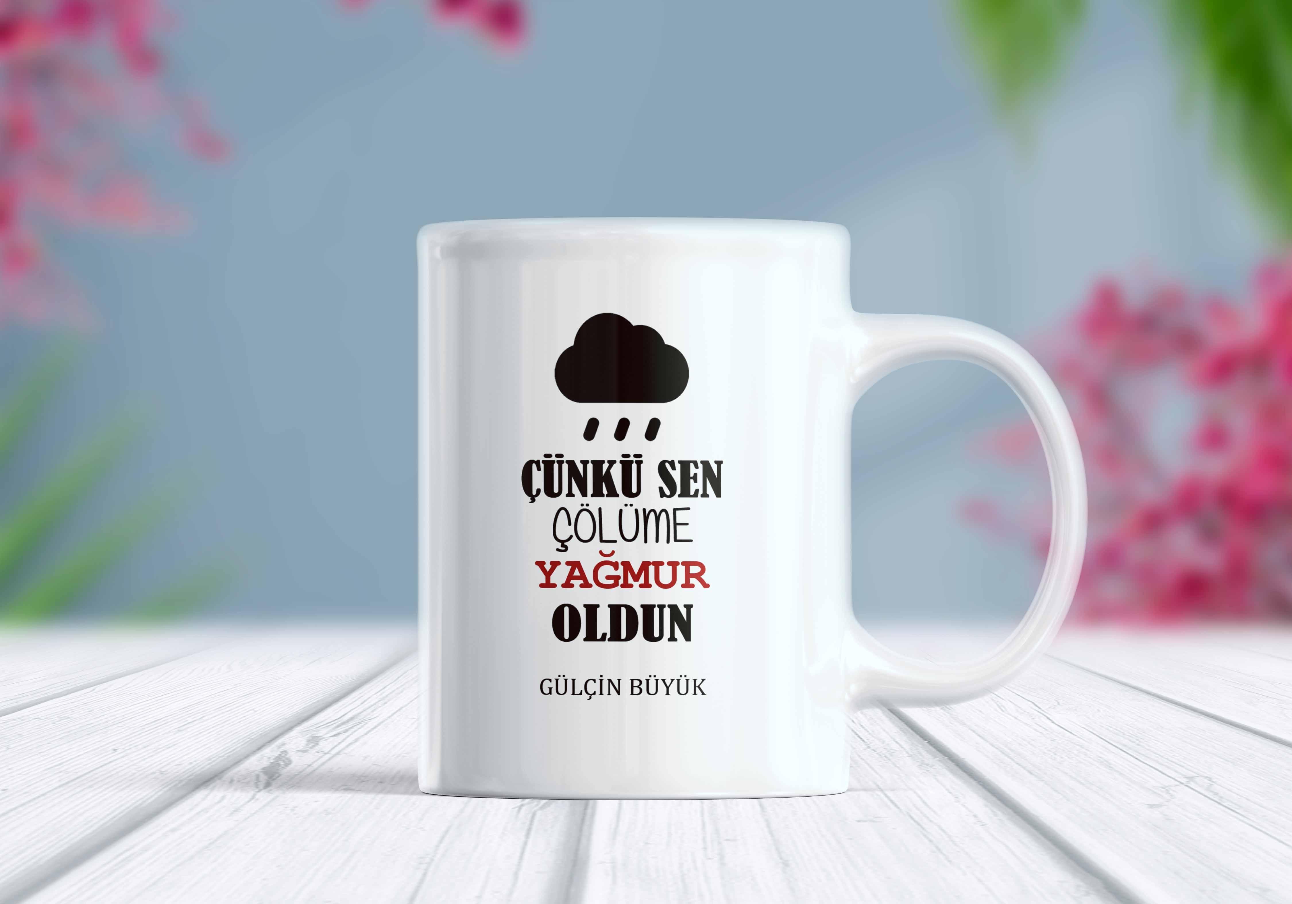 Çünkü%20Sen%20Çölüme%20Yağmur%20Oldun%20Kupa%20Bardak