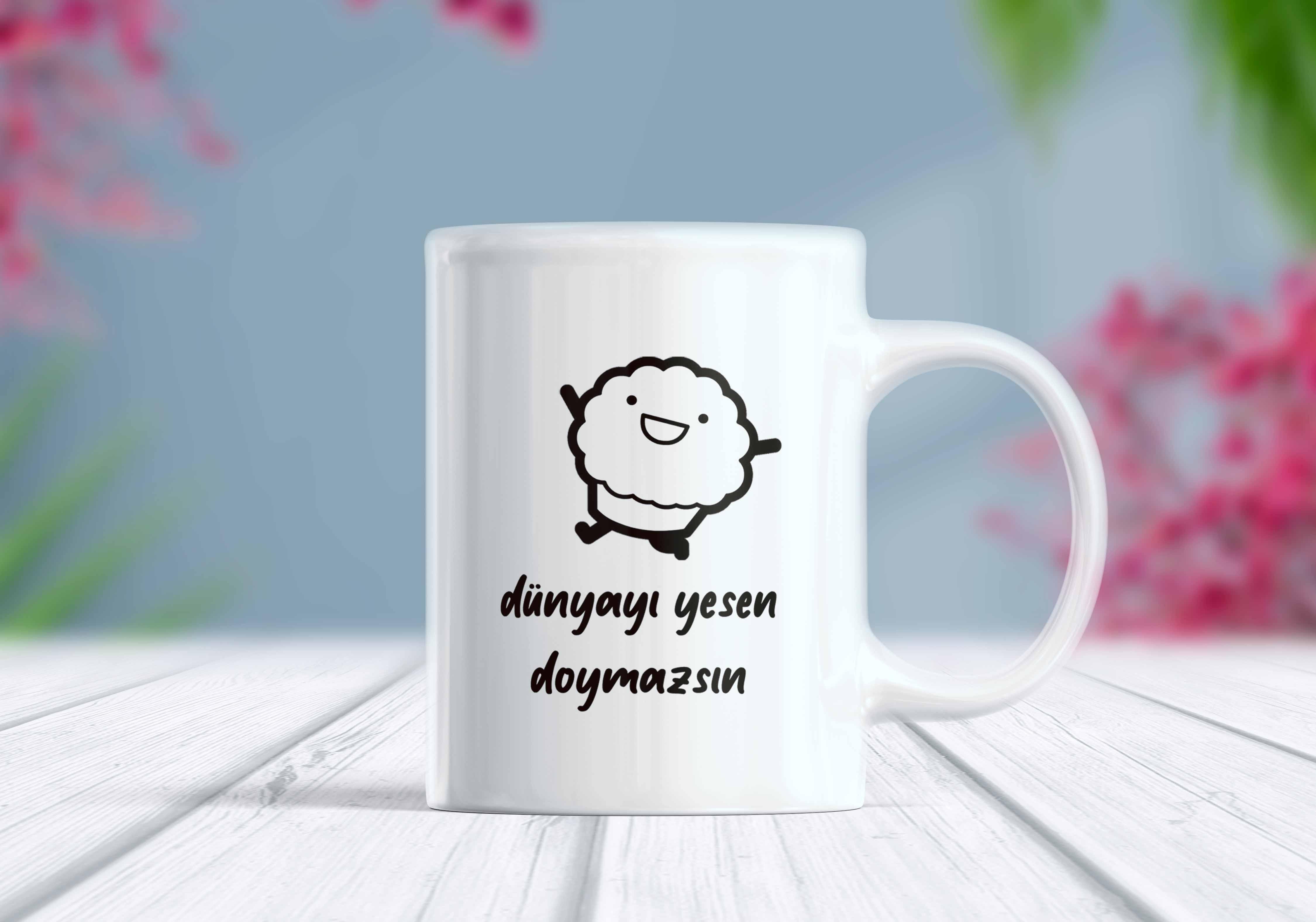 Dünyayı%20Yesen%20Doymazsın%20Kupa%20Bardak