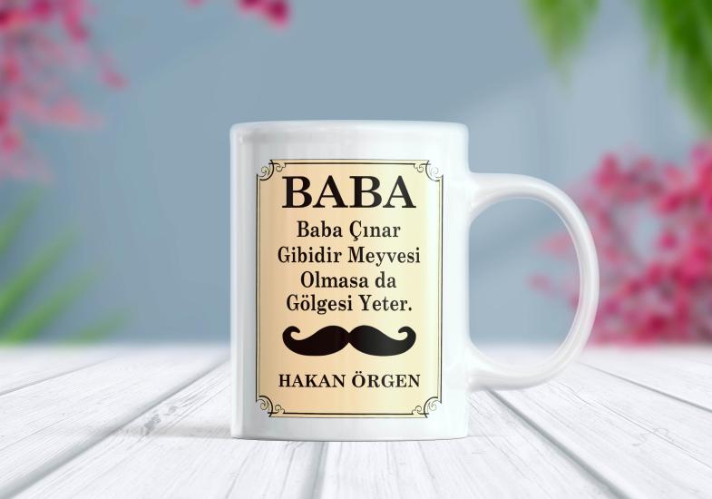 Baba Çınar Ağacı Gibidir İsimli Kupa Bardak