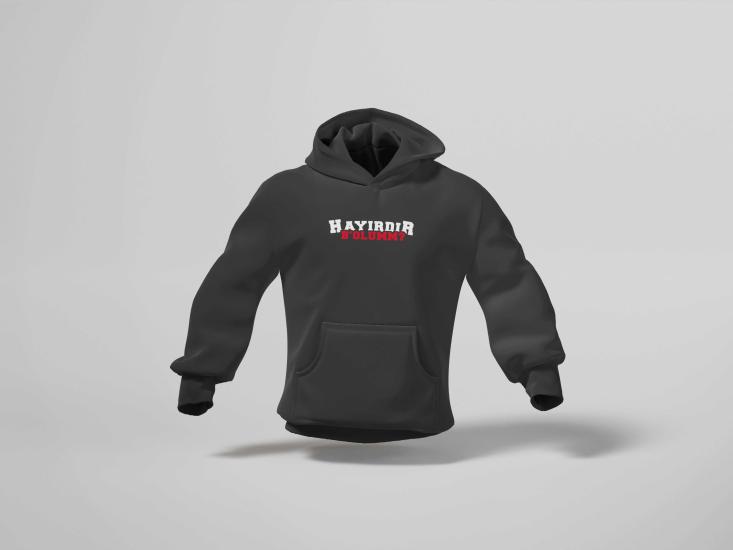 Hayırdır B’olum Yazılı Unisex Hoodie Sweatshirt